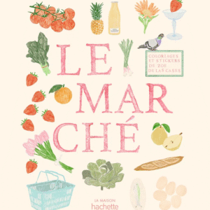 Le Marché par Zoé de Las Cases