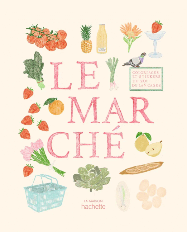 Le Marché par Zoé de Las Cases